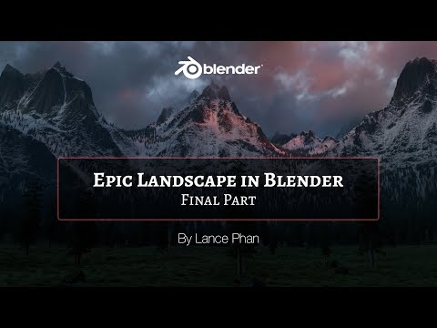Creating Epic Landscape in Blender - Part 4