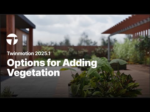 Options for Adding Vegetation | Twinmotion Tutorial