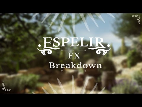 Espelir - FX Breakdown